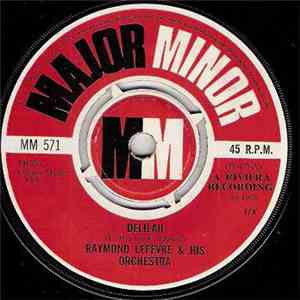 Raymond Lefevre & His Orchestra - Delilah