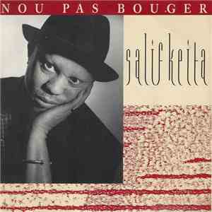 Salif Keita - Nou Pas Bouger