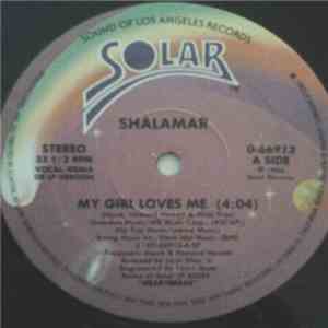 Shalamar - My Girl Loves Me
