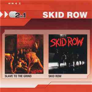 Skid Row - Slave To The Grind / Skid Row