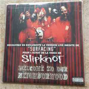 Slipknot - Welcome To Our Neighborhood