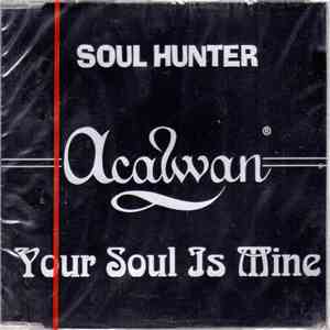 Soul Hunter - Your Soul Is Mine