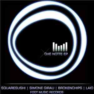 Squaresushi - Che Notte EP