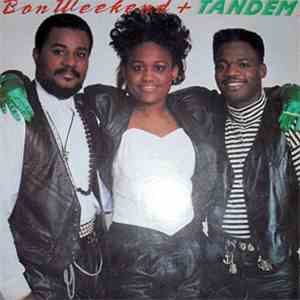 Tandem - Bon Weekend+