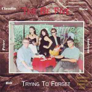 The Be Five - Trying To Forget