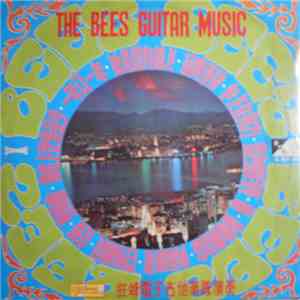 The Bees  - The Bees Guitar Music = 狂蜂電子吉他樂隊演奏
