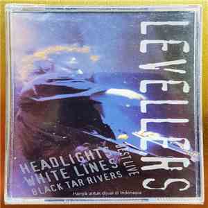 The Levellers - Best Live - Headlights, Whitelines, Black Tar Rivers