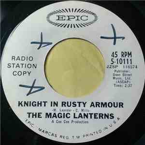 The Magic Lanterns - Knight In Rusty Armour