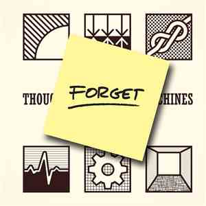 Thoughts Detecting Machines - Forget + An Introduction To Thoughts Detecting Machines