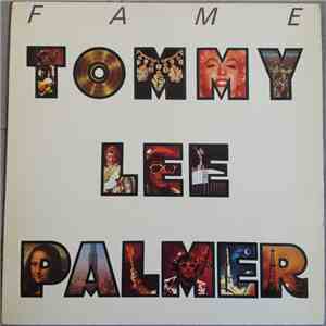 Tommy Lee Palmer - Fame