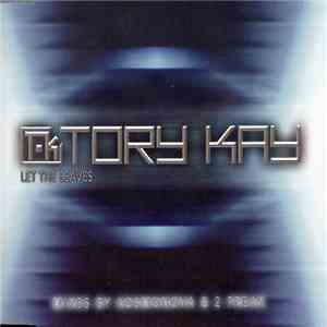 Tory Kay - Let The Leaves