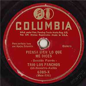 Trio Los Panchos (Gil-Navarro-Avilés) - Piensa Bien Lo Que Me Dices / Mi Magdalena