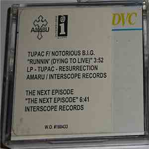 Tupac, Notorious B.I.G., Dr. Dre - Runnin' (Dying To Live) / The Next Episode