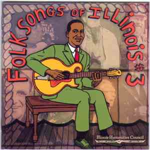 Various - Folksongs Of Illinois #3