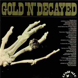 Various - Gold 'N' Decayed