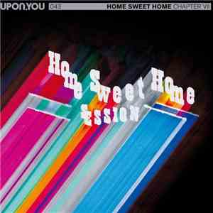 Various - Home Sweet Home Session Chapter VII