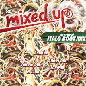 Various - Mixed Up Vol. 4 - The Story Of Italo Bootmix