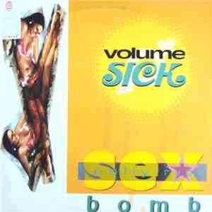 Volume Sick - Sex Bomb (Really Rude)