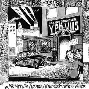 Ypö-Viis - Me Myytiin Itsemme