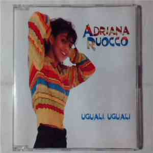 Adriana Ruocco - Uguali , Uguali