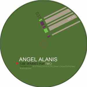 Angel Alanis - Tube Remixes Part Two