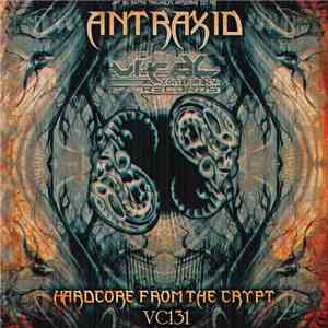 AnTraxid - Hardcore From The Crypt