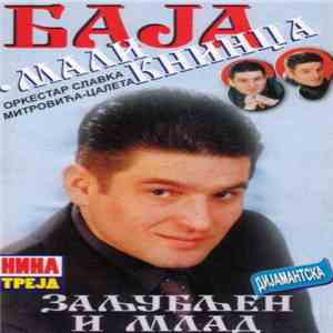 Baja Mali Knindža - Zaljubljen i mlad
