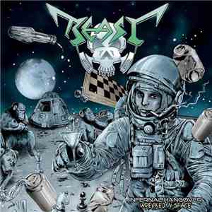 Beast  - Infernal Hangover... Wrecked In Space
