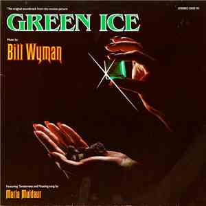 Bill Wyman - Green Ice Soundtrack