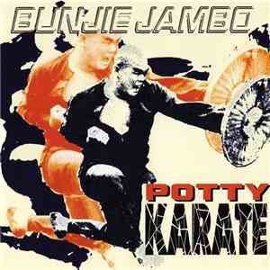 Bunjie Jambo - Potty Karate