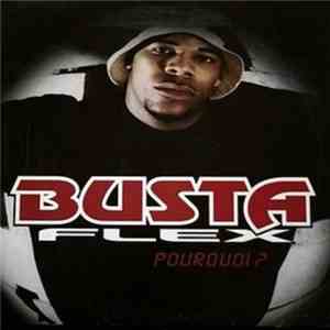 Busta Flex - Pourquoi?