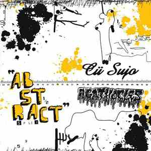 Cü Sujo / Agathocles - Abstract Split