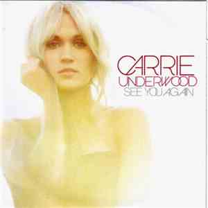 Carrie Underwood - See You Again
