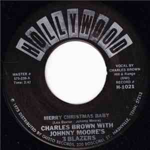 Charles Brown With Johnny Moore's 3 Blazers / Lloyd Glenn - Merry Christmas Baby / Sleigh Ride