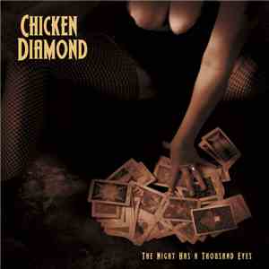 Chicken Diamond - The Night Has A Thousand Eyes