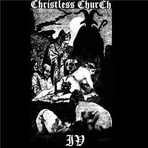 Christless ChurCh - IV