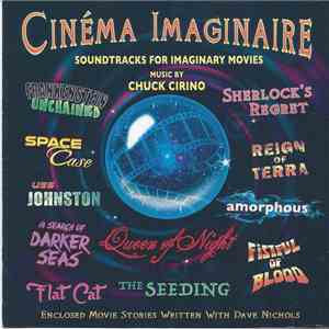 Chuck Cirino - Cinema Imaginaire