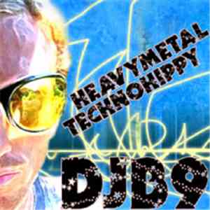 DJB9 - Heavymetal Technohippy