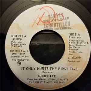 Doucette - It Only Hurts The First Time