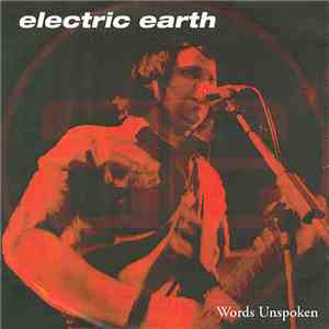 Electric Earth - Words Unspoken