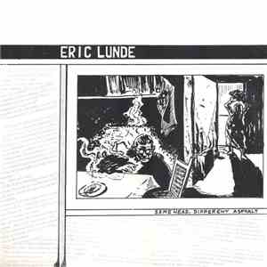 Eric Lunde - Same Head, Different Asphalt