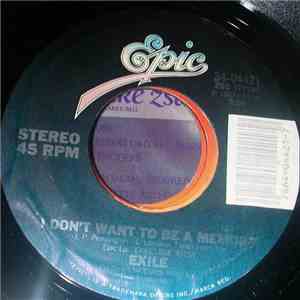 Exile  - I Don't Want To Be A Memory / After All These Years (I'm Still Chasing You)