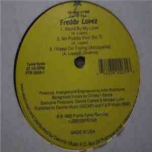 Freddy Lopez / Saint  - Stand By My Love / Someone