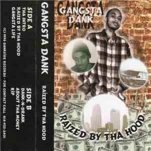Gangsta Dank - Raized By Tha Hood