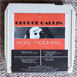 George Carlin - Early Madness