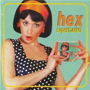 Hex  - Supermarket