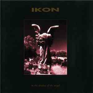 Ikon  - In The Shadow Of The Angel