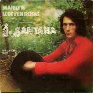 J. Santana - Marilyn / Llueven Rosas