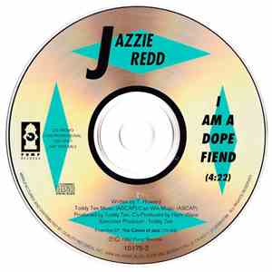 Jazzie Redd - I Am A Dope Fiend