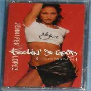 Jennifer Lopez - Feelin' So Good
